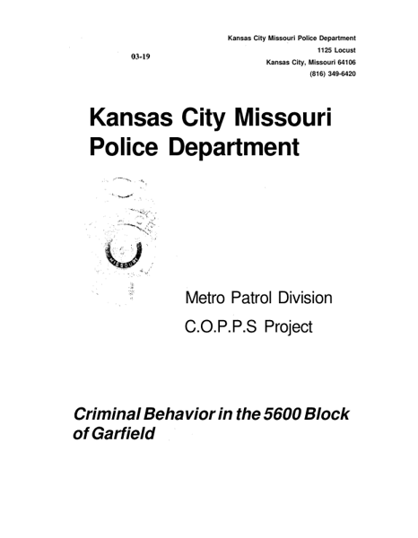 Criminal Behavior in the 5600 Block of Garfield