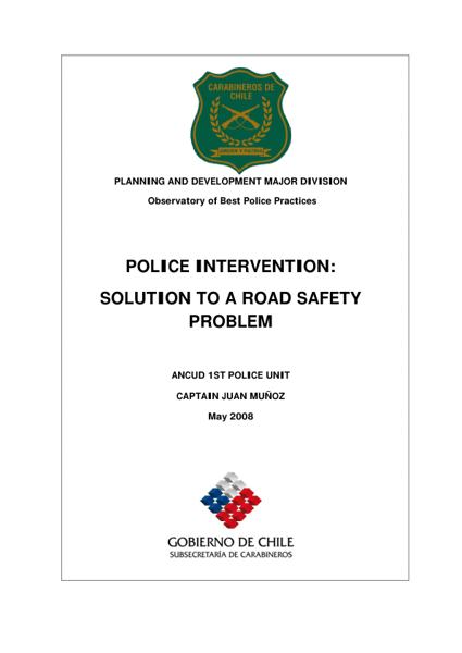 Police Intervention: Solution to a Road Safety Problem