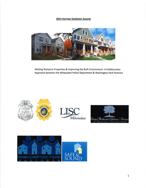 Abating Nuisance Properties  Improving the Built Environment:A Collaborative Approach Between the Milwaukee Police Department  Washington Park Partners