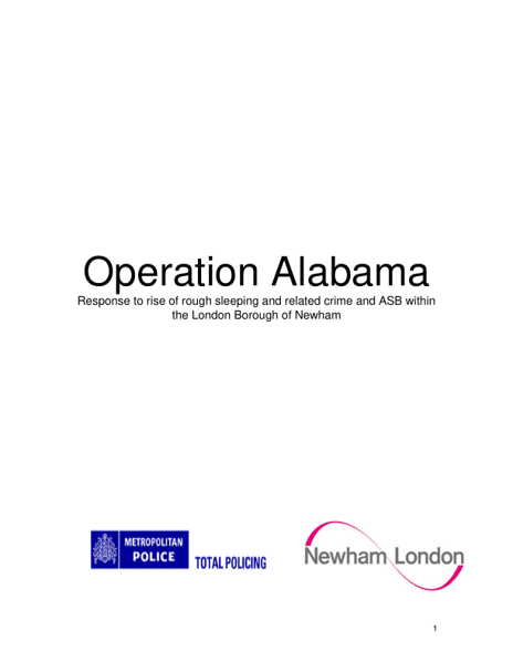 Operation Alabama:Response to Rise of Rough Sleeping and Related Crime and AntiSocial Behaviour withinthe London Borough of Newham