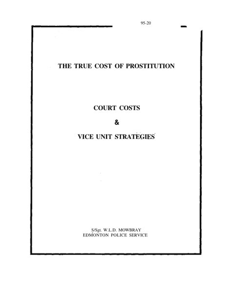 The True Cost of Prostitution: Court Costs and Vice Unit Strategies